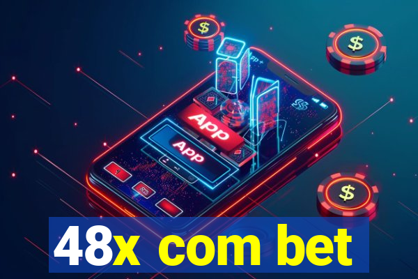 48x com bet